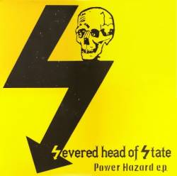 Severed Head of State : Power Hazard E.P.
